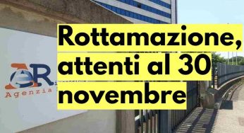 Rottamazione cartelle: maxi scadenza 30 novembre, non perdere la ricca proroga