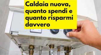Sostituzione della caldaia con i nuovi ricchi bonus, dopo quanto azzeri bollette e spese