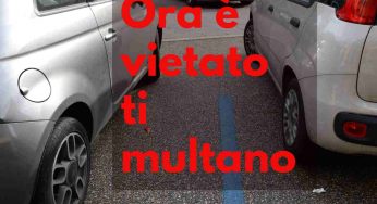 Parcheggio auto: ti arriva una multa spaventosa per quello che fino a ieri era assolutamente lecito