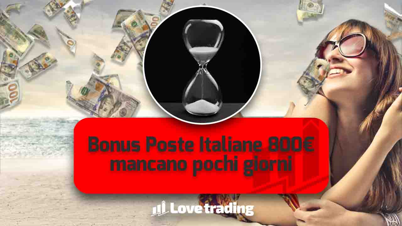 Bonus Poste Italiane, 1000€ per averne 800€: ultimi giorni, quasi tutti hanno già chiesto i soldi sul libretto