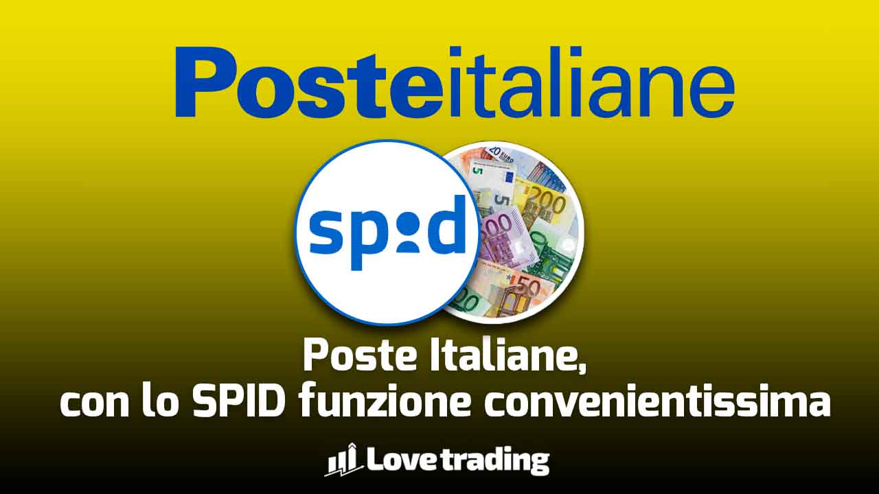 Poste Italiane: se hai SPID accedi ad una funzione convenientissima “risparmi tempo e soldi”