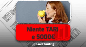 TARI azzerata e bonus 5000€ subito sul conto: chiedi i due aiuti clamorosi subito