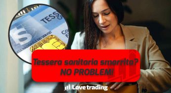 Tessera sanitaria: ecco cosa fare subito se la perdi, facile e veloce, quella nuova a casa