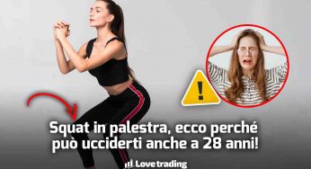 Squat in palestra: può ucciderti anche se hai 28 anni, ecco perchè