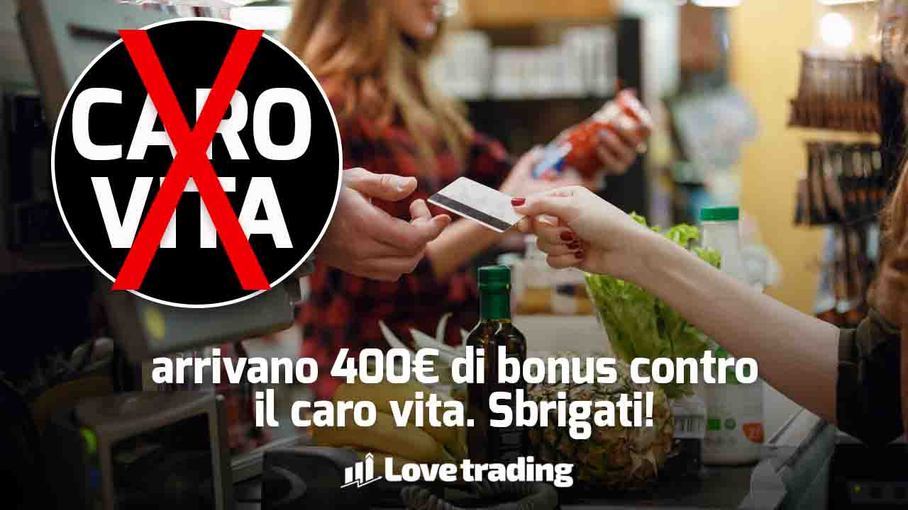 400€ di bonus contro il caro vita, una sola volta "cosa compro" sbrigati