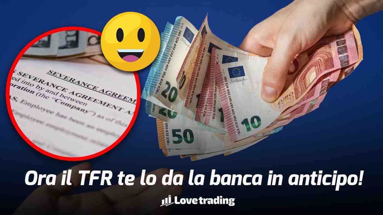 TFR: ora te lo anticipa la banca, INPS cambia tutto, portafogli gonfio all'istante