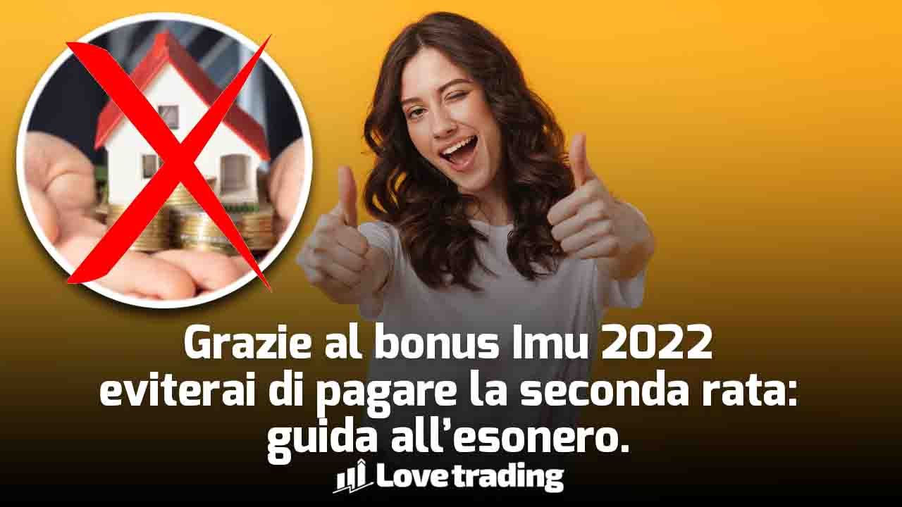 Bonus IMU 2022: quasi certamente eviti la seconda rata, GUIDA tutti esoneri