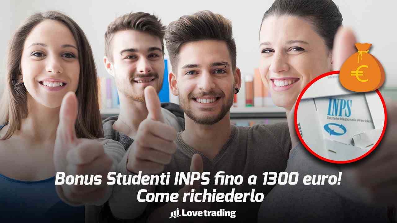 Nuovissimo bonus studenti 1300€: maxi gioia famiglie, domande INPS, medie e superiori