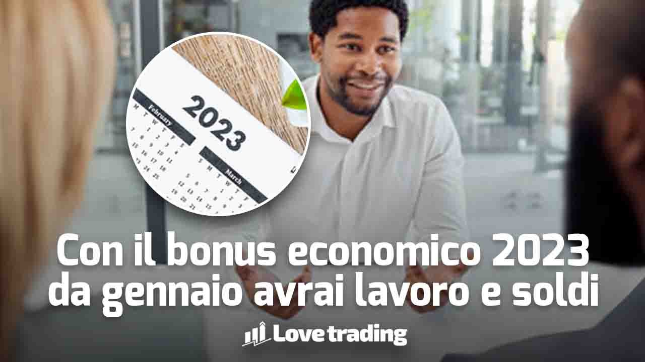 Bonus economico 2023: da gennaio hai lavoro e bonus, da nord a sud cambi vita