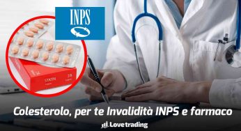 Colesterolo: invalidità INPS oggi certa e ti puoi permettere farmaco che lo riduce del 70%, statine addio