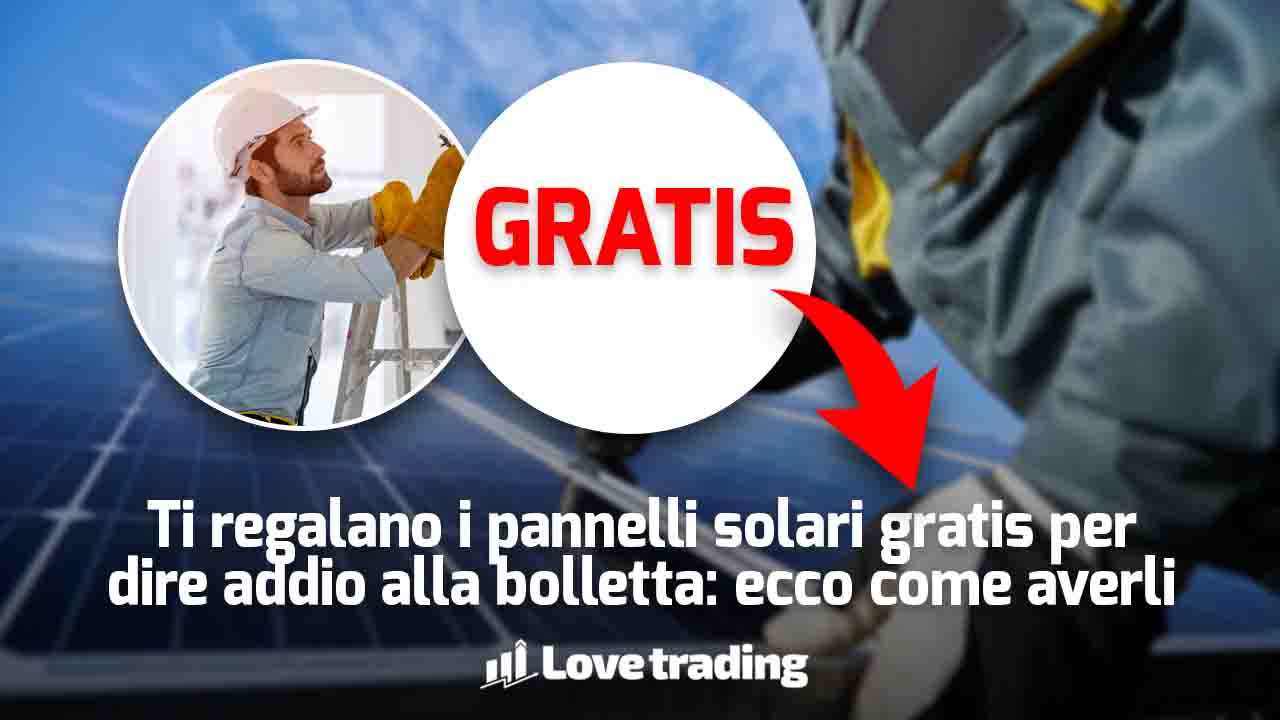 Pannelli solari gratis: non è un sogno e famiglie festeggiano l'addio alla bolletta