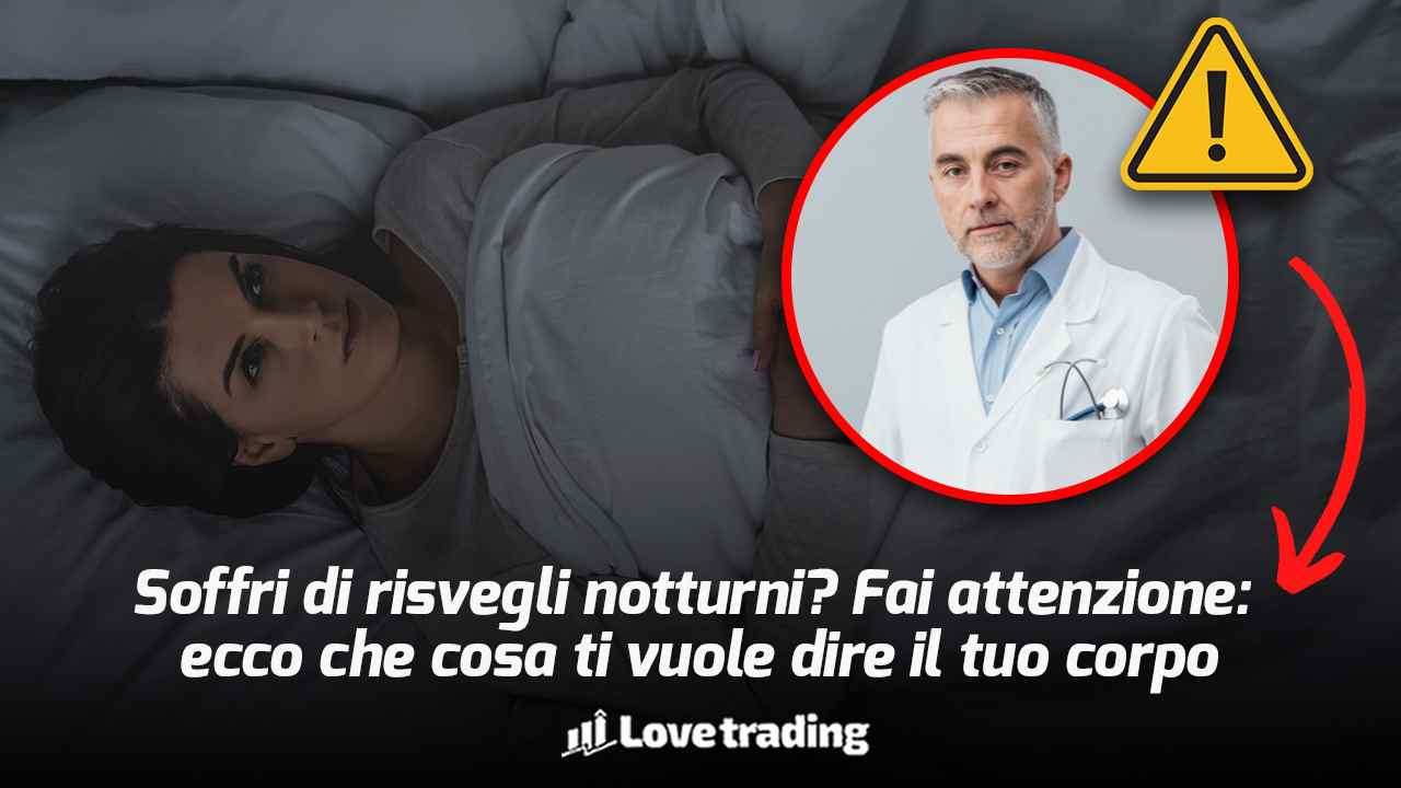 Risvegli notturni: attenzione al messaggio grave mandato dal tuo corpo