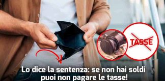 Puoi non pagare le tasse se non hai soldi: sentenza innovativa Alessandria