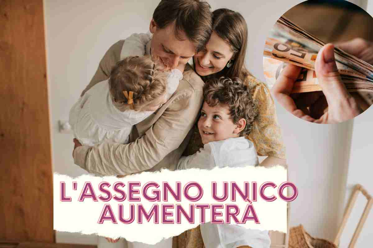 l'Assegno Unico aumenterà