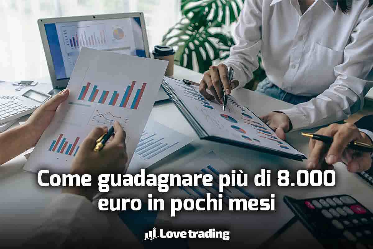 Con 8000 euro quanto si guadagna