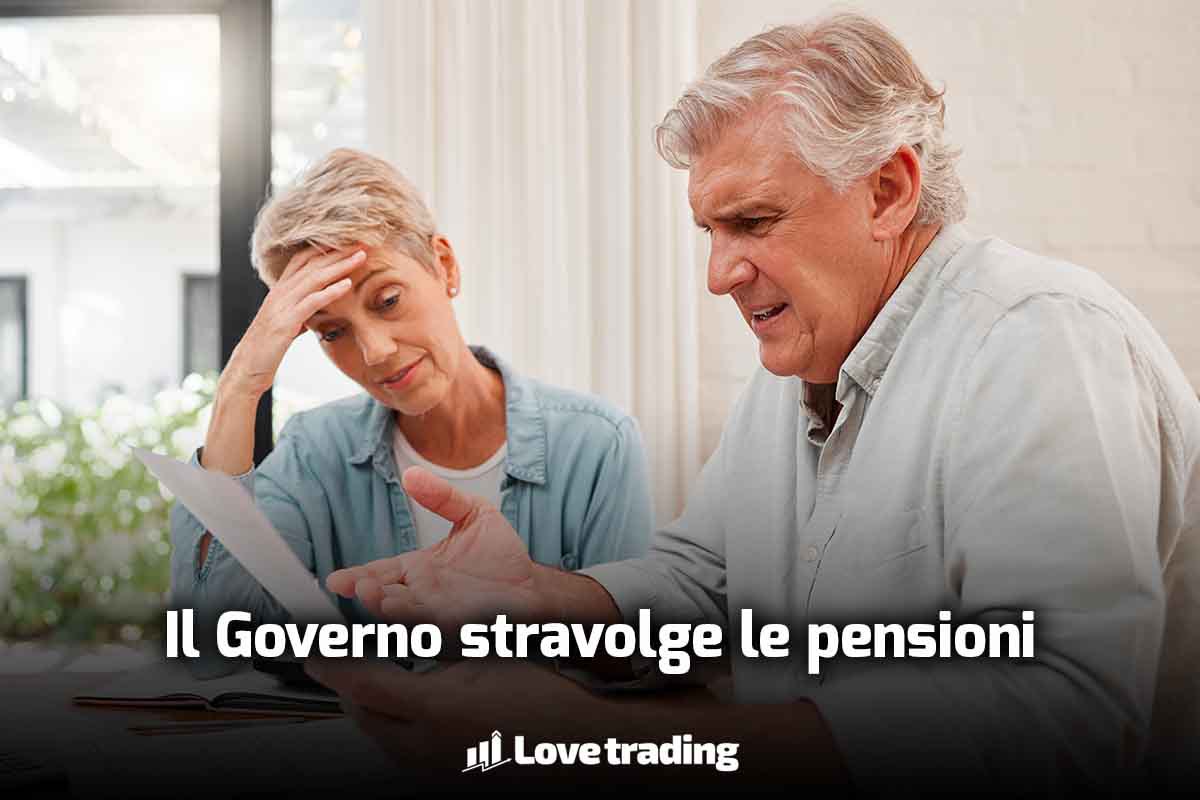 Il Governo stravolge le pensioni