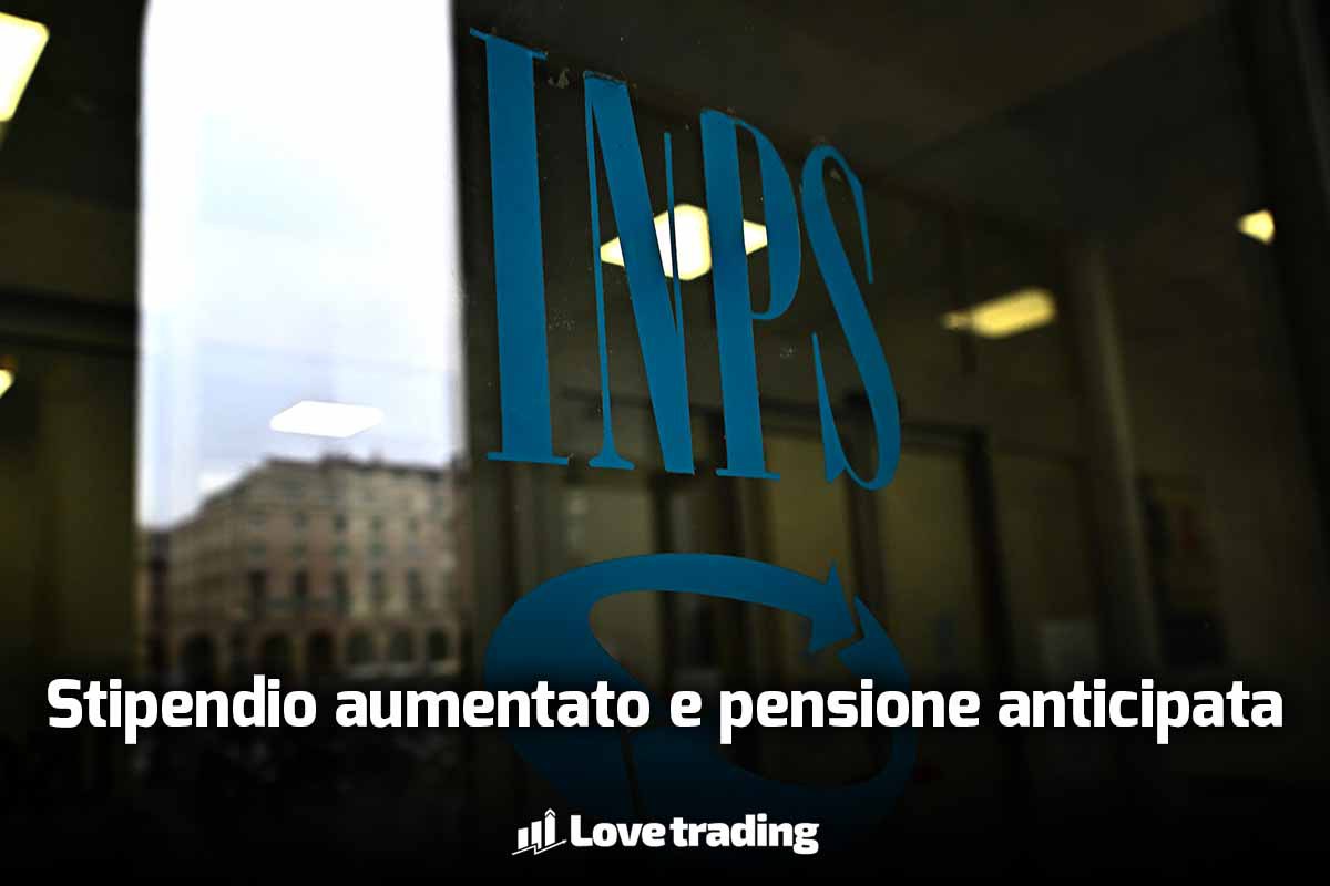 Aumento di stipendio o pensione anticipata