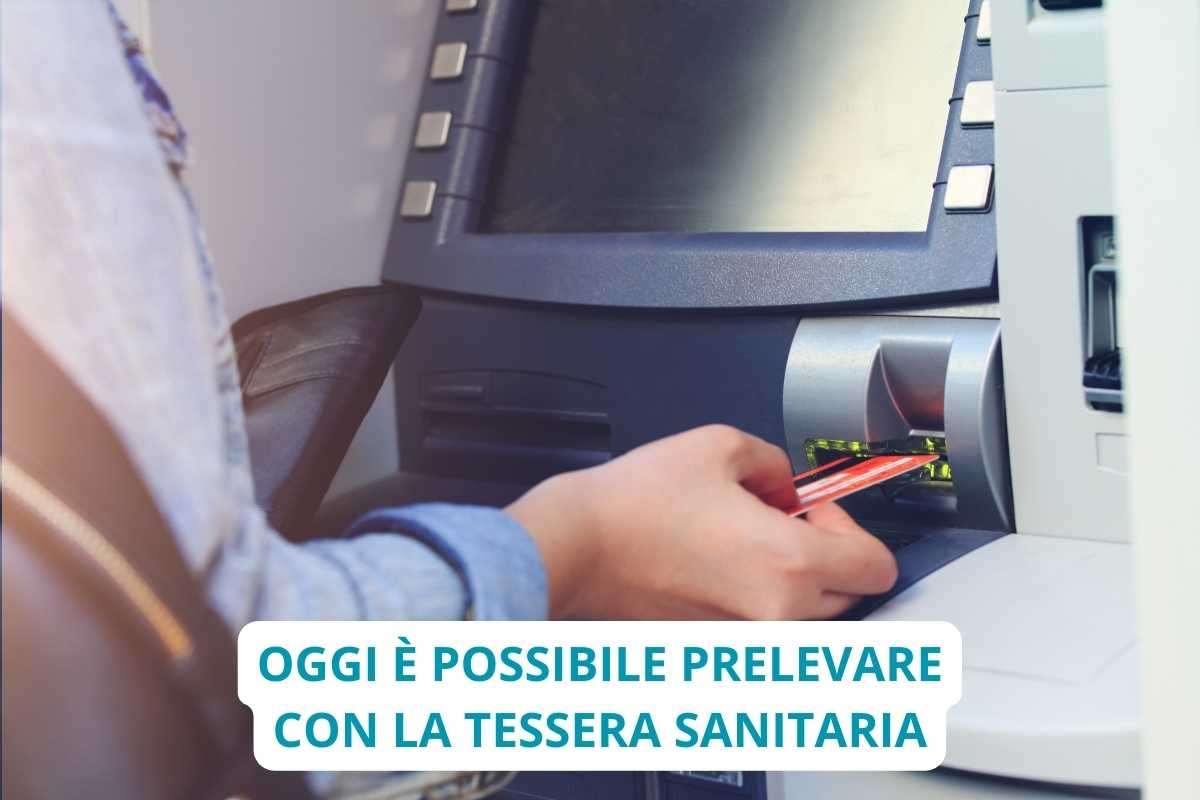 oggi è possibile prelevare con tessera sanitaria