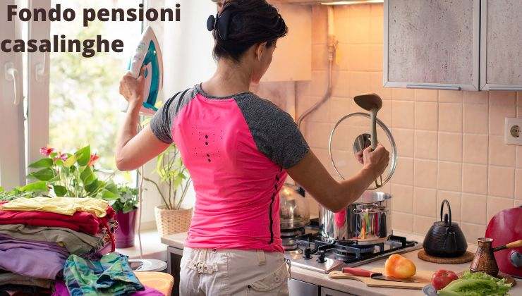 Sei una casalinga? Puoi avere una pensione!