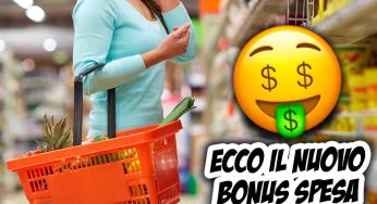 Nuovo bonus spesa: quanto puoi avere e cosa puoi comprare | Occhio alle novità