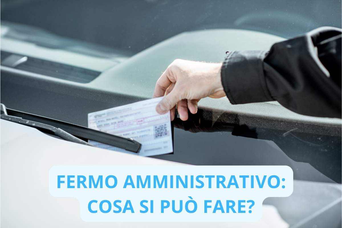 cosa si può fare con il fermo amministrativo