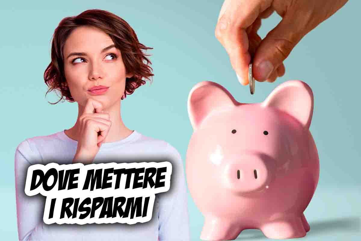 Risparmi: meglio banca, Posta, depositi o investimenti? Attentissimo a non sbagliare