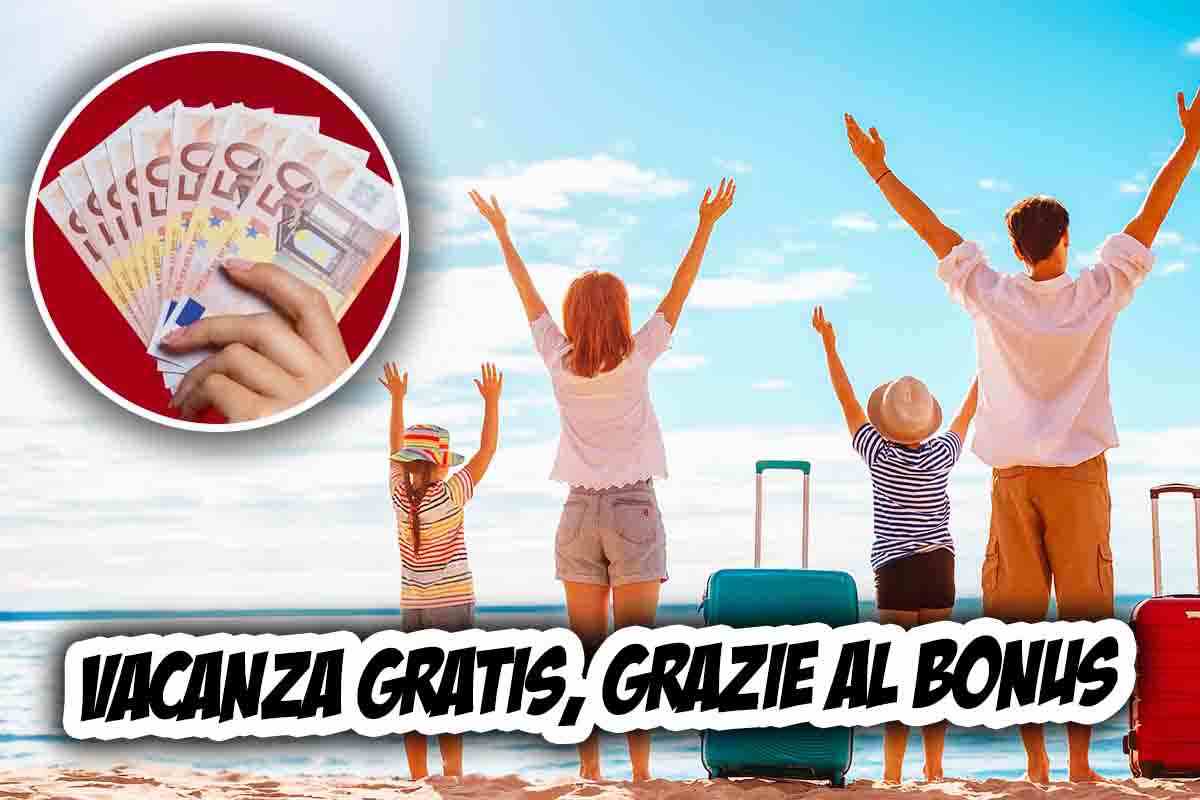 In vacanza gratis: grazie a questo bonus