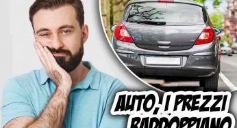 Auto: i prezzi raddoppiano e le famiglie non ce la fanno più | Grave allarme