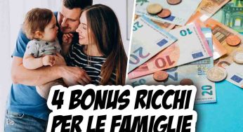 4 bonus ricchi per le famiglie che si sommano alla Carta Acquisti: gioia e soldi per te