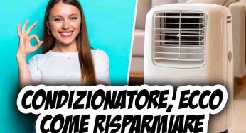 Condizionatore: per risparmiare devi accenderlo e spegnerlo proprio a queste ore | Tutti sbagliano