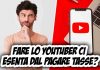 youtuber, pagano le tasse?