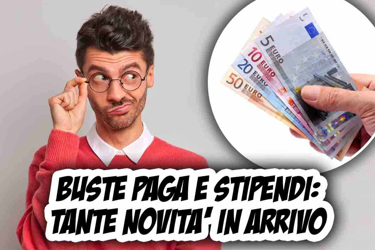 Come cambiano buste paga e stipendi nel 2024